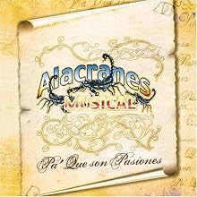 Pa' Que Son Pasiones