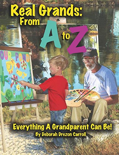 real grands from a z everything a grandparent can be