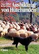 Ausbildung von H�tehunden