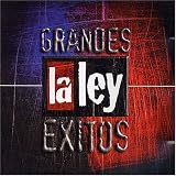 La Ley -  Grandes Exitos