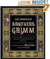 The Annotated Brothers Grimm