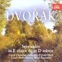 Dvor�k: Serenades in E major and in D minor