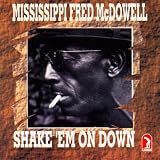Shake Em on Down