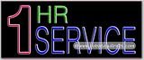 1 Hr Service Neon Sign