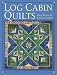 Book Log Cabin Quilts
