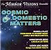 Classical Music : Cosmic and Domestic Matters