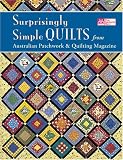 Surprisingly Simple Quilts: From Australian Patchwork and Quilting Magazine (That Patchwork Place)