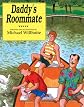 Daddy's Roommate (Turtleback School & Library Binding Edition)
