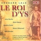 Lalo: Le Roi d'Ys by  Edouard Lalo, Elle Cohen, Florian Weiss, Francois Ruhlmann, and Gustave Cloez 