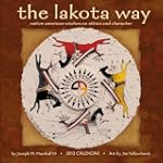 The Lakota Way 2013 Wall Calendar: Na...