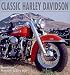 Book The Classic Harley-Davidson: A Celebration of an American Icon