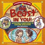 Beast in You!: Activities & Questions to Explore Evolution (Kaleidoscope Kids Books (Williamson Publishing))