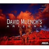 David Muench's Arizona: Cherish the Land, Walk in Beauty