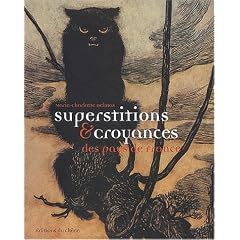 Superstitions et croyances des pays de France
