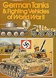 German tanks & fighting vehicles of World War II