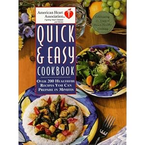 American Heart Association Quick and Easy Cookbook