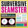 Subversive Seamster: Transform Thrift Store Threads Into Street Couture