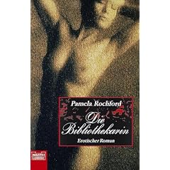 Die Bibliothekarin. Erotischer Roman.
