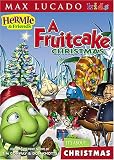 Hermie and Friends: A Fruticake Christmas