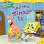 And the Winner Is . . . (Spongebob Squarepants)