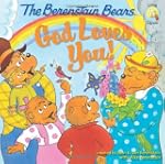 Berenstain Bears God Loves You