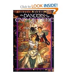 The Dancers At The End Of Time (Eternal Champion Series, Vol. 10)