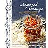 Sugared Orange: Recipes & Stories from a Winter in Poland