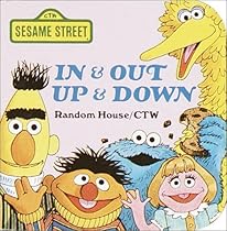 In & Out, Up & Down (A Chunky Book) (Sesame Street)