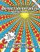 Abstract Adventure VIII: A Kaleidoscopia Coloring Book: Geoscopic Patterns by Kendall Bohn