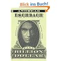 Eine Billion Dollar: Roman