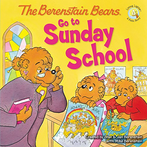 The Berenstain Bears Go to Sunday School (Berenstain Bears/Living Lights), by Mike Berenstain, Stan Berenstain, Jan Berenstain