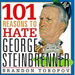 101 Reasons to Hate George Steinbrenner book cover