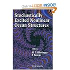 Stochastically Excited Nonlinear Ocean Structures by Michael F. Shlesinger, M. F. Shleginger, and T. Swean