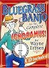 Bluegrass Banjo for the Complete Ignoramus (Book & CD set)