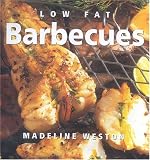 Low Fat Barbecues (Healthy Life)