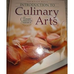 Prentice Hall Introduction To Culinary Arts