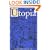 Utopia (Selected Works of St. Thomas More Series)