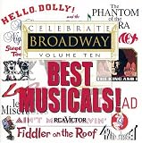 Celebrate Broadway, Vol. 10: The Best Musicals