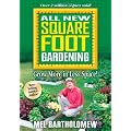 All New Square Foot Gardening: Grow More in Less Space