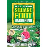 All New Square Foot Gardening: Grow More in Less Spaceby Mel Bartholomew