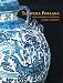Talavera Poblana: Four Centuries of a Mexican Ceramic Tradition