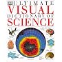 Ultimate Visual Dictionary of Science