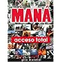 Mana - Acceso Total