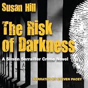 The Risk of Darkness | Susan Hill