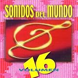 Allora Si (Italiano); Chanson D` Anna (Instrumental); I Only Have Eyes for You (Ingles); L` Ultima Neve Di Primavera (Instrumental); to Love Again (Instrumental); St. Louis Blues March (Vocal); Spanish Flea (Ingles); Again (Orquestal); Joshua Fit the Battle (Ingles); El Negro Zumbon (Español); Sonidos Del Mundo Vol. 16
