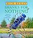 Shanks for Nothing: A Novel