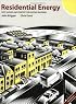 Residential Energy: Cost Savings and Comfort for Existing Buildings