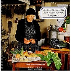 Le carnet de recettes d'une grand-m�re savoyarde