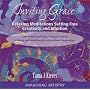 Inviting Grace: Relaxing Meditations Setting Free Creativity and Intuition
