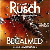 Becalmed: A Diving Universe Short Novel | Kristine Kathryn Rusch